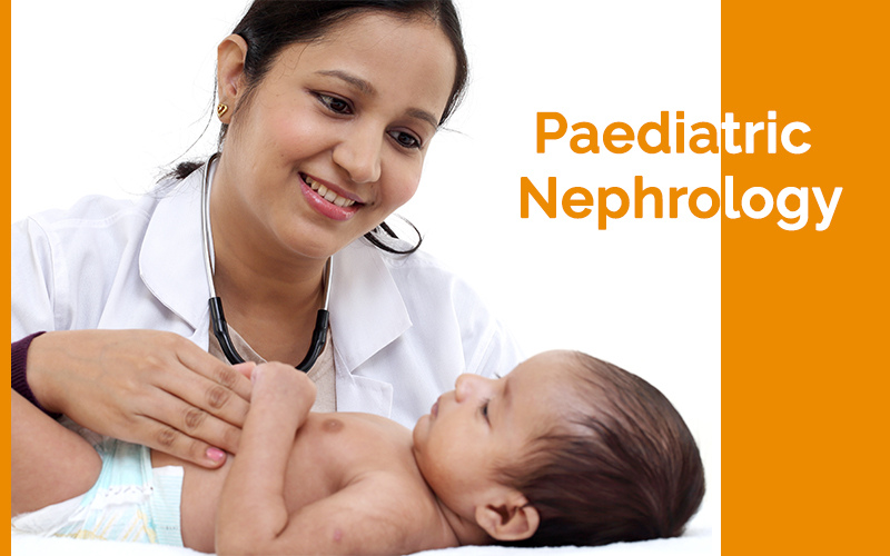 Know about Paediatric Nephrology -